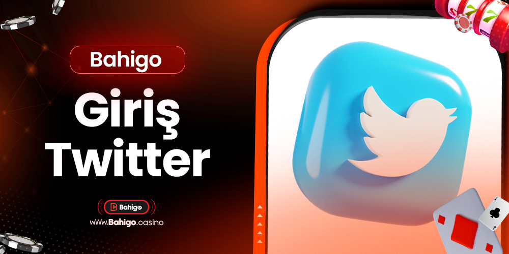 Bahigo Giriş Twitter