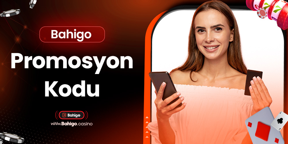 Bahigo promosyon Kodu