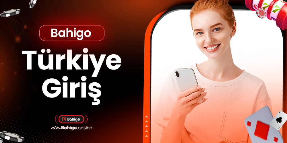 Bahigo Türkiye Giriş